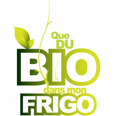 Sticker Frigo - Que du Bio...