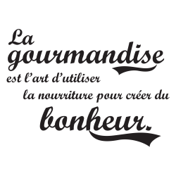 Stickers cuisine gourmandise et bonheur