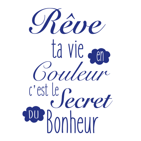 Sticker citation enfant Rêve ta vie en couleur