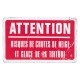 Sticker panneau : Attention